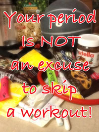 Your Period is Not an Excuse to Skip a Workout
